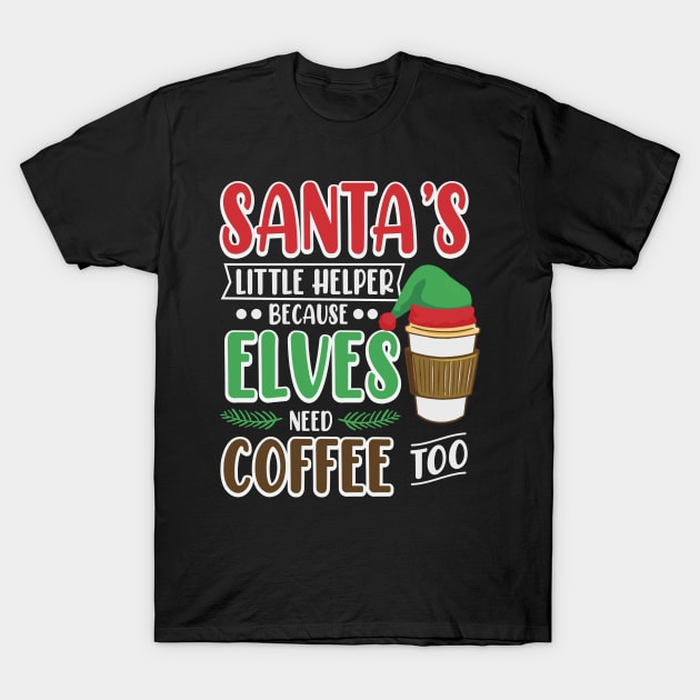 Santa's Little Helper T-Shirt by ryanjaycruz